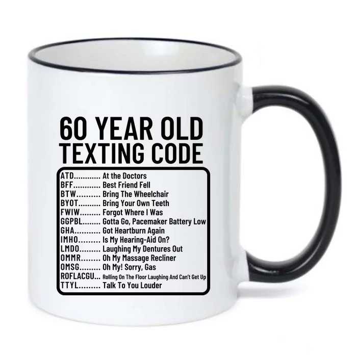 Funny 60 Year Old Texting Code Birthday Black Color Changing Mug