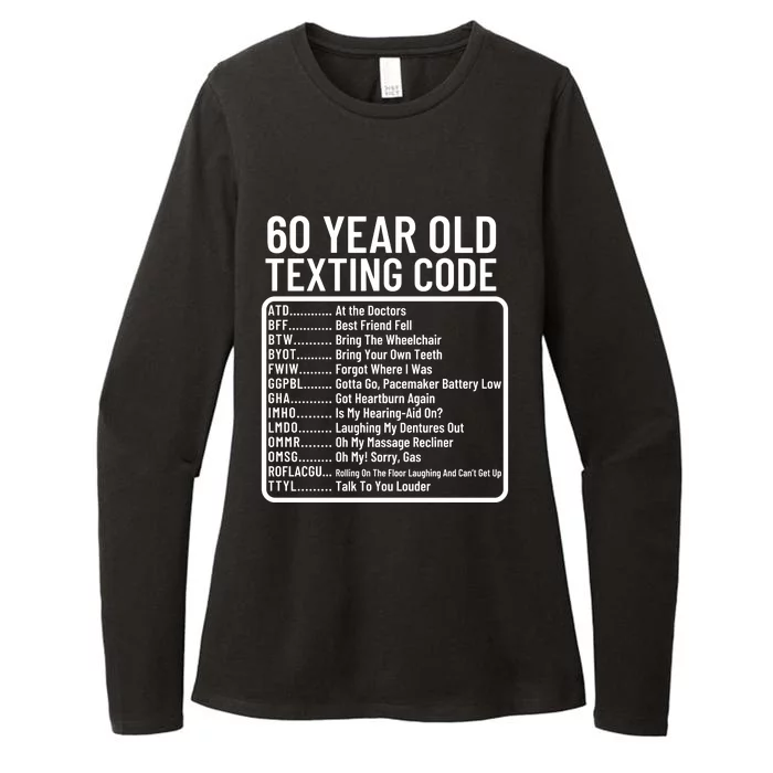 Funny 60 Year Old Texting Code Birthday Womens CVC Long Sleeve Shirt