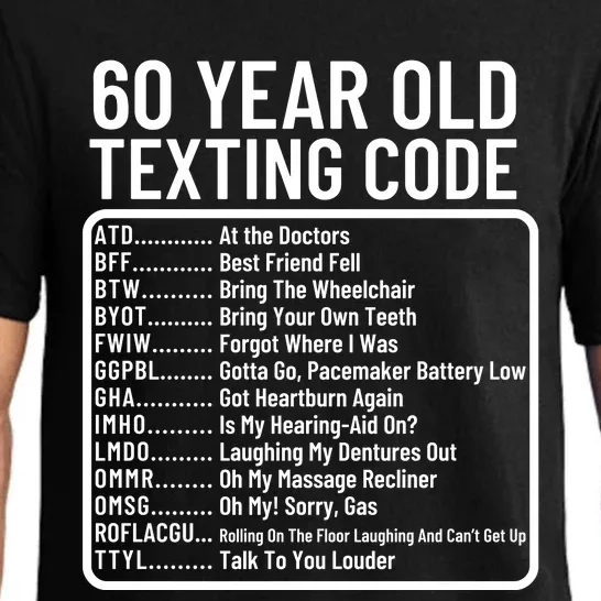 Funny 60 Year Old Texting Code Birthday Pajama Set