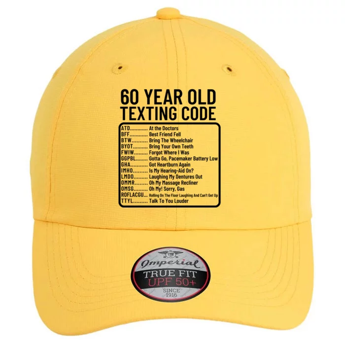 Funny 60 Year Old Texting Code Birthday The Original Performance Cap