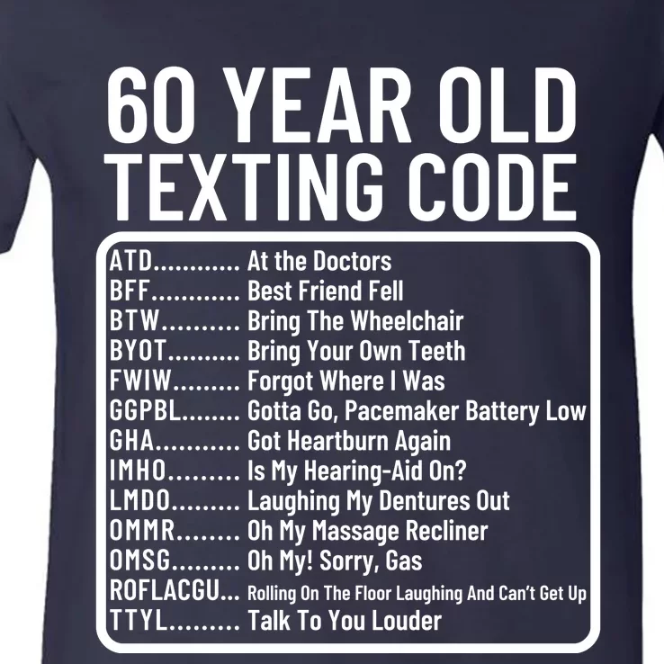 Funny 60 Year Old Texting Code Birthday V-Neck T-Shirt