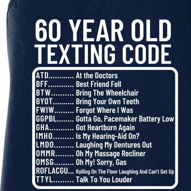 Funny 60 Year Old Texting Code Birthday Women's Racerback Tank