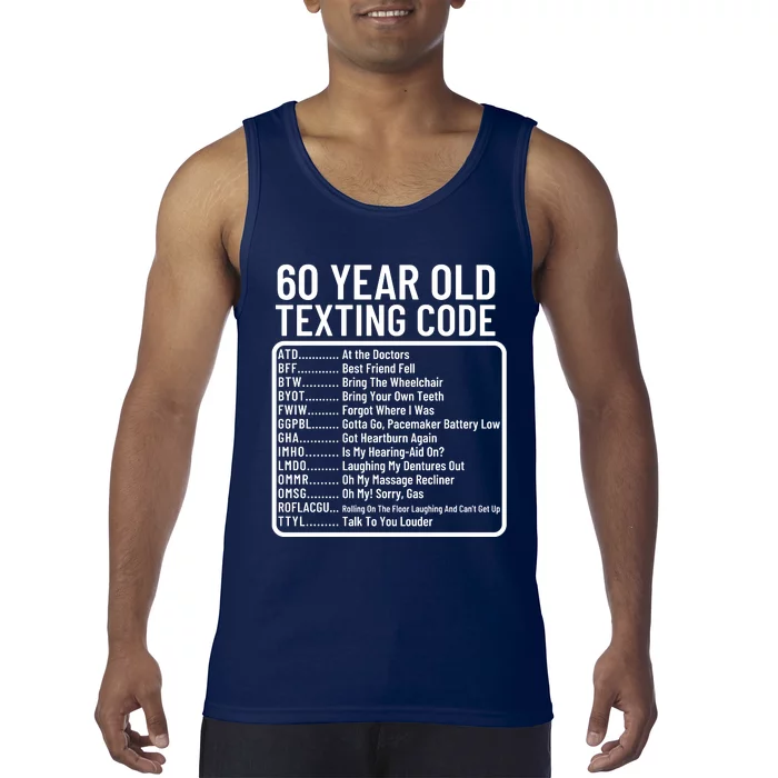 Funny 60 Year Old Texting Code Birthday Tank Top