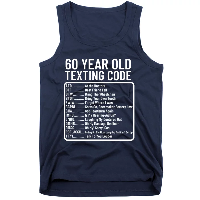 Funny 60 Year Old Texting Code Birthday Tank Top