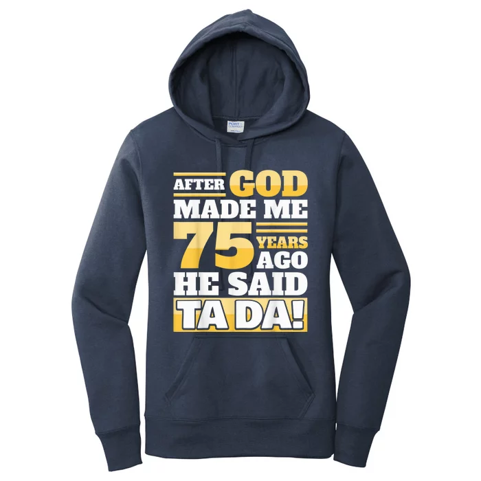 Funny 75th Birthday Present - 75 Years Women's Pullover Hoodie