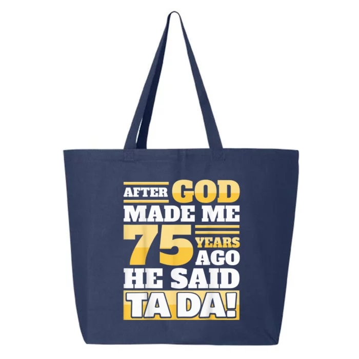 Funny 75th Birthday Present - 75 Years 25L Jumbo Tote