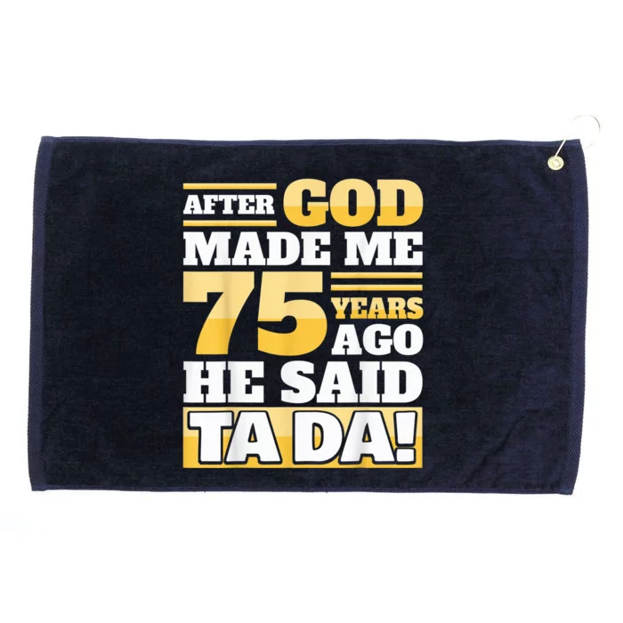 Funny 75th Birthday Present - 75 Years Grommeted Golf Towel