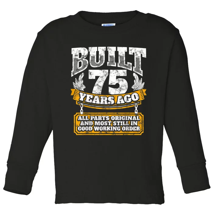 Funny 75th Birthday, BDay Gift Saying Age 75 Year Joke Toddler Long Sleeve Shirt