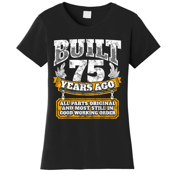 Funny 75th Birthday, BDay Gift Saying Age 75 Year Joke Women's T-Shirt