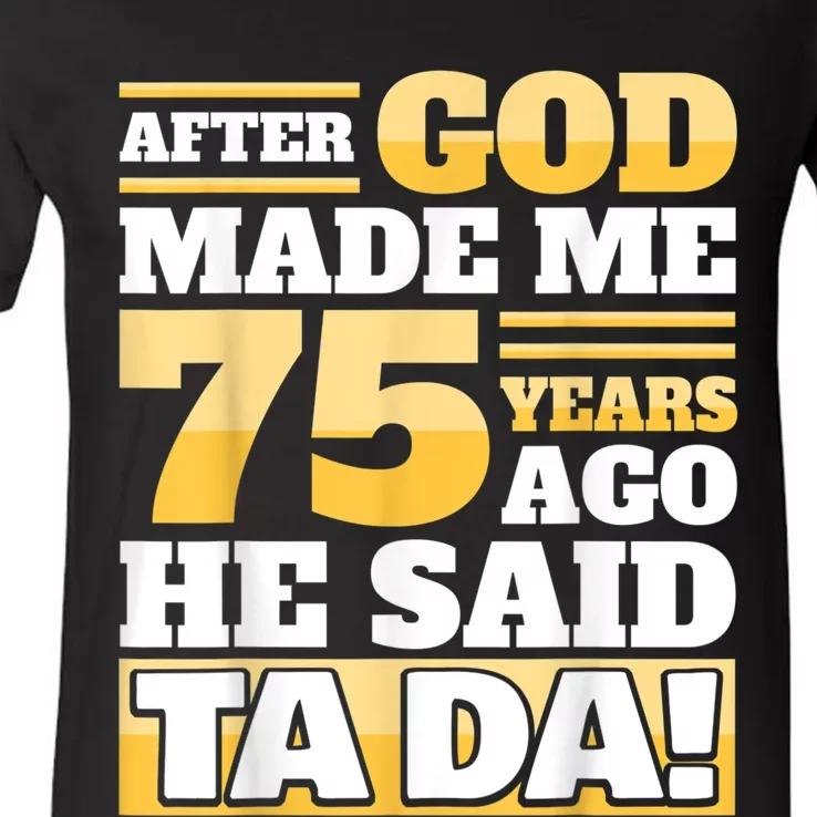 Funny 75th Birthday 75 Years V-Neck T-Shirt