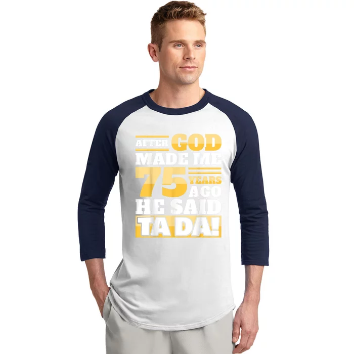 Funny 75th Birthday 75 Years Baseball Sleeve Shirt