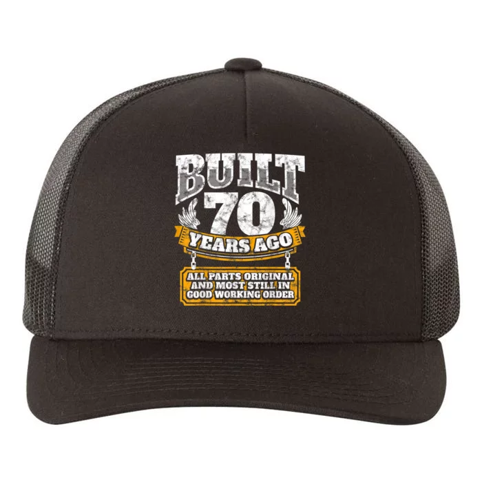 Funny 70th Birthday Shirt B-Day Gift Saying Age 70 Year Joke Yupoong Adult 5-Panel Trucker Hat