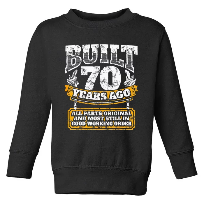 Funny 70th Birthday B Day Gift Saying Age 70 Year Joke Toddler Sweatshirt