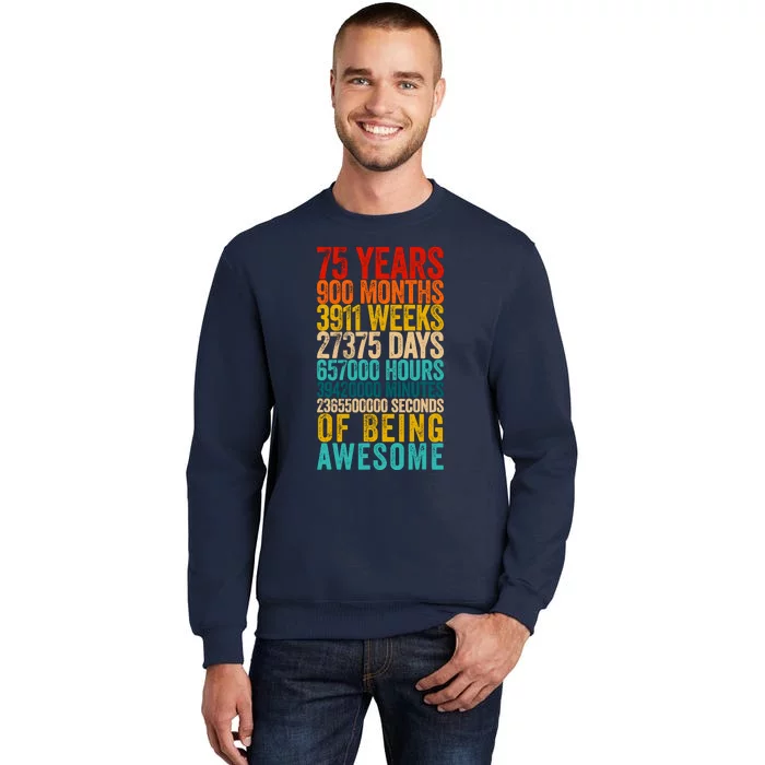 Funny 75th Birthday Old Meter Funny 75 Year Old Gifts Tall Sweatshirt