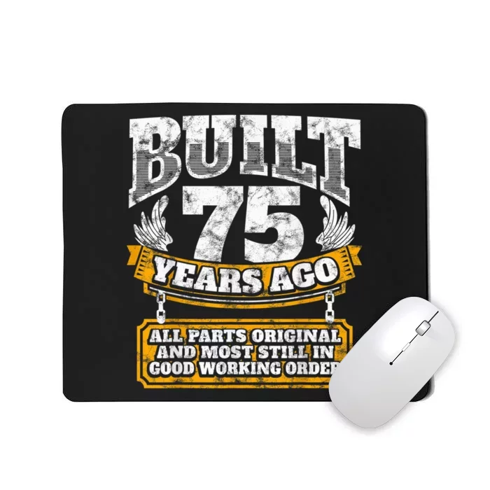 Funny 75th Birthday Present Shirt B-Day Gift Saying Age 75 Year Joke Mousepad