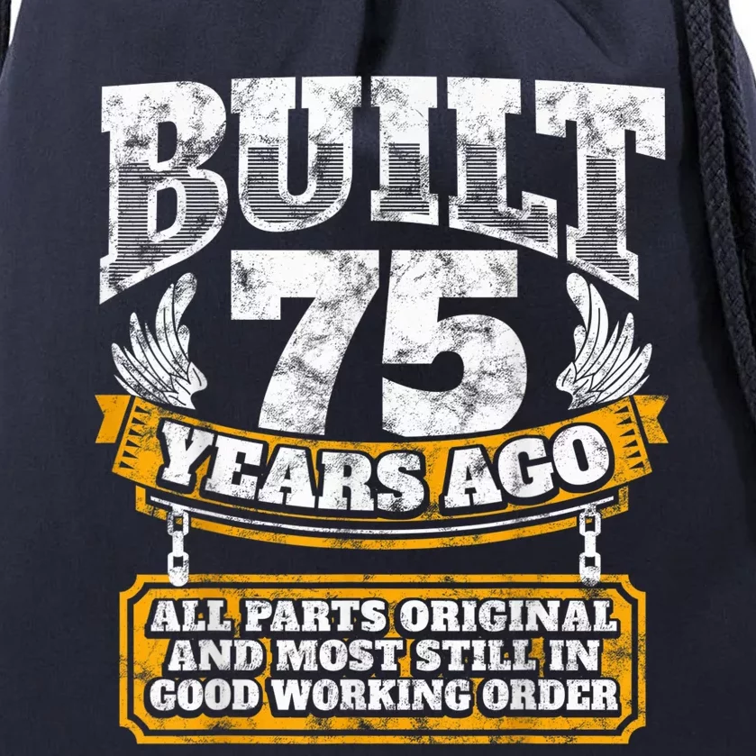 Funny 75th Birthday Present Shirt B-Day Gift Saying Age 75 Year Joke Drawstring Bag