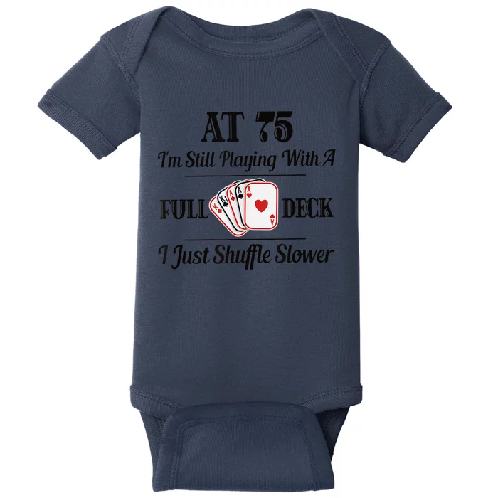 Funny 75th Birthday Present Gift  - 75 Year Old Cards Shirt Baby Bodysuit