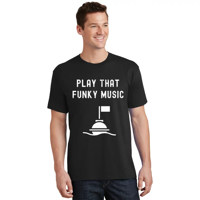 Funny 70s Retro Disco Play That Funky Music T-Shirt