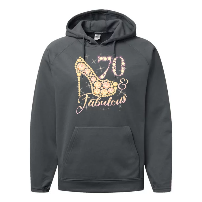 Fabulous & 70 Sparkly Heel 70th Birthday Performance Fleece Hoodie