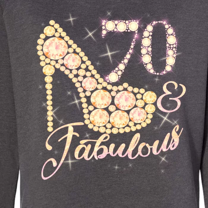 Fabulous & 70 Sparkly Heel 70th Birthday Womens California Wash Sweatshirt