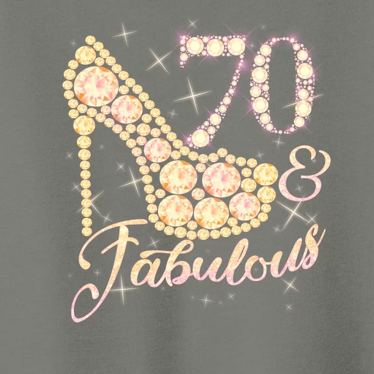 Fabulous & 70 Sparkly Heel 70th Birthday Toddler T-Shirt