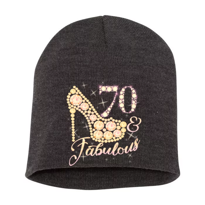 Fabulous & 70 Sparkly Heel 70th Birthday Short Acrylic Beanie