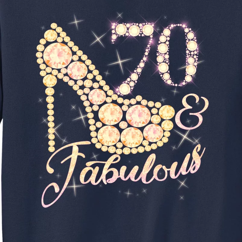 Fabulous & 70 Sparkly Heel 70th Birthday Sweatshirt