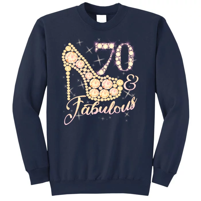 Fabulous & 70 Sparkly Heel 70th Birthday Sweatshirt