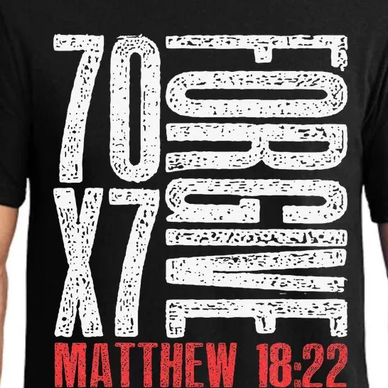 Forgive 70 X 7 Times Seventy Times Seven Jesus Matthew 1822 Pajama Set