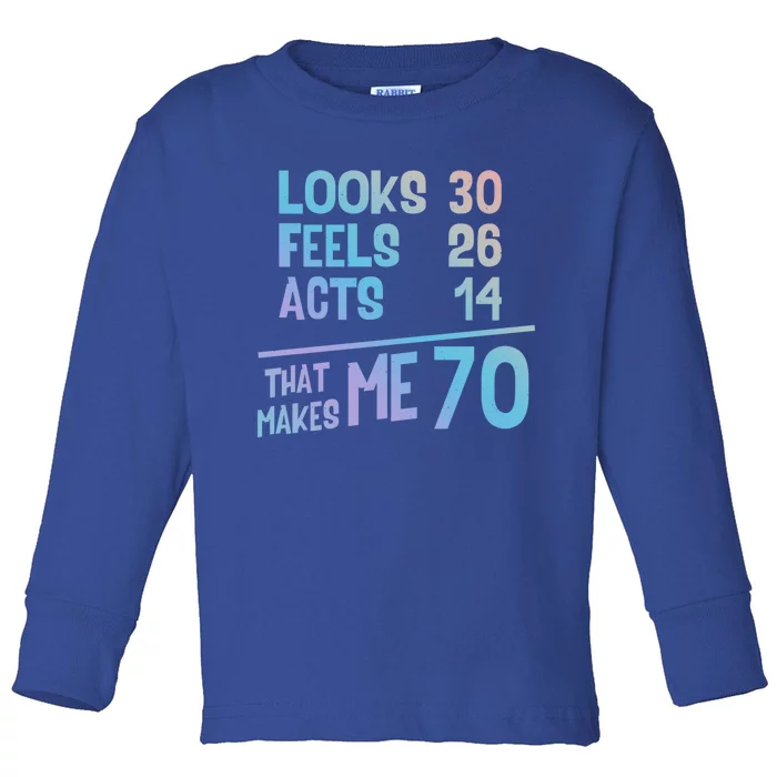 Funny 70 Year Old Joke Birthday Cute 70th Fabulous Humor Gift Toddler Long Sleeve Shirt