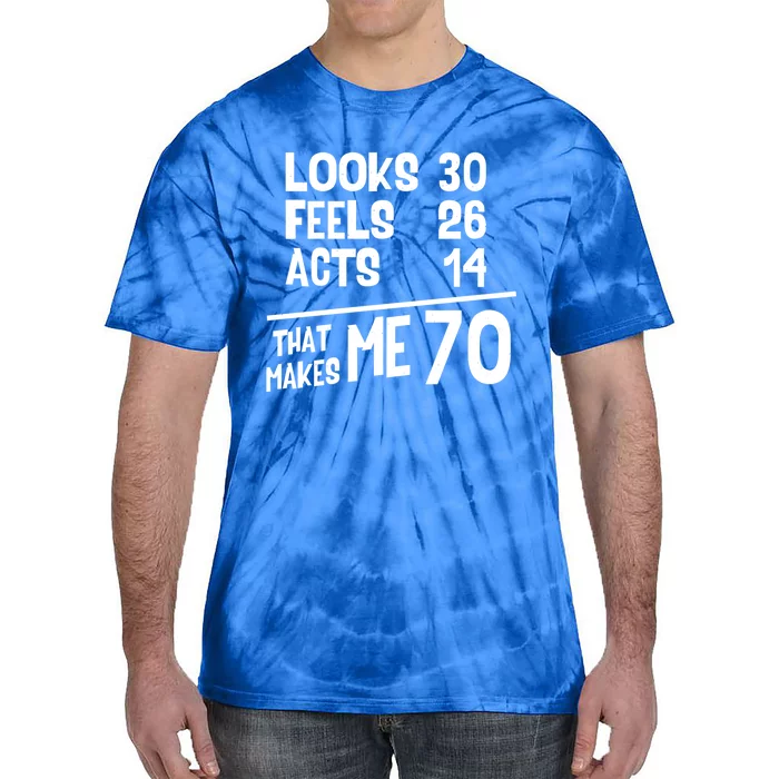 Funny 70 Year Old Joke Birthday Cute 70th Fabulous Humor Gift Tie-Dye T-Shirt