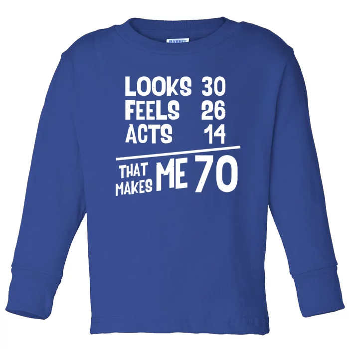 Funny 70 Year Old Joke Birthday Cute 70th Fabulous Humor Gift Toddler Long Sleeve Shirt