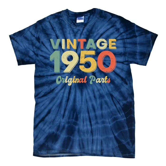 Funny 73 Years Old Born In 1950 Original Parts 73rd Birthday Tie-Dye T-Shirt