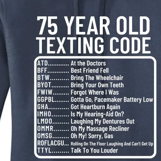 Funny 75 Year Old Texting Code Birthday Women's Pullover Hoodie