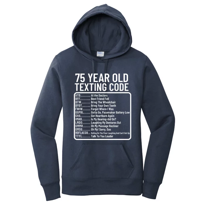 Funny 75 Year Old Texting Code Birthday Women's Pullover Hoodie