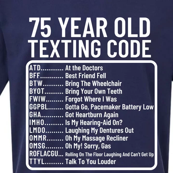 Funny 75 Year Old Texting Code Birthday Sueded Cloud Jersey T-Shirt