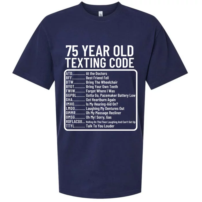 Funny 75 Year Old Texting Code Birthday Sueded Cloud Jersey T-Shirt