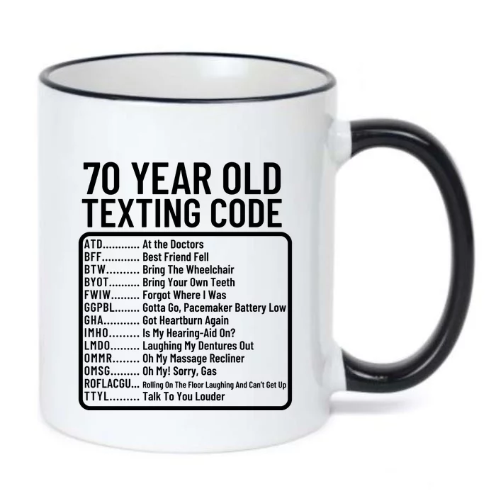 Funny 70 Year Old Texting Code Birthday Black Color Changing Mug