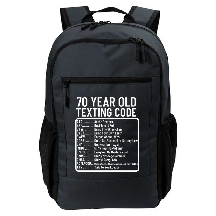 Funny 70 Year Old Texting Code Birthday Daily Commute Backpack