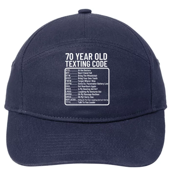 Funny 70 Year Old Texting Code Birthday 7-Panel Snapback Hat