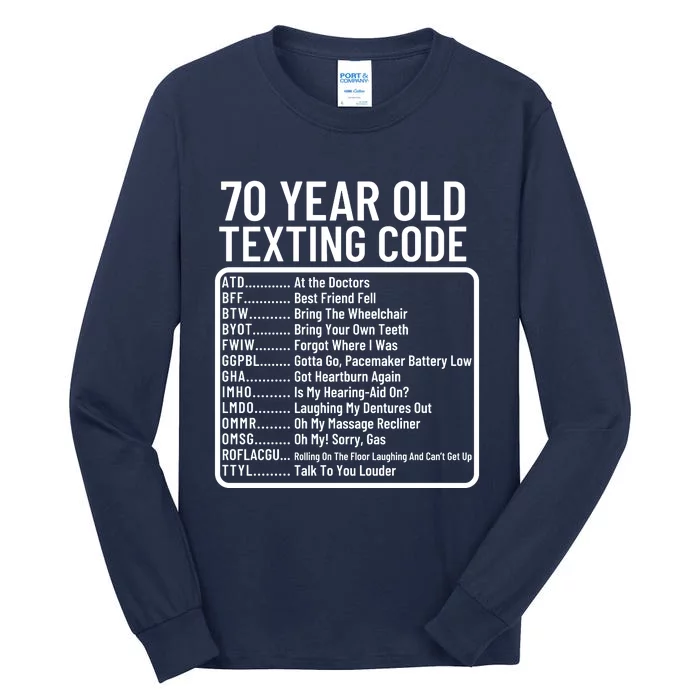 Funny 70 Year Old Texting Code Birthday Tall Long Sleeve T-Shirt