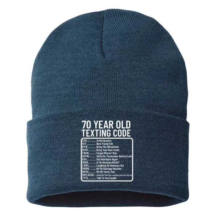 Funny 70 Year Old Texting Code Birthday Sustainable Knit Beanie