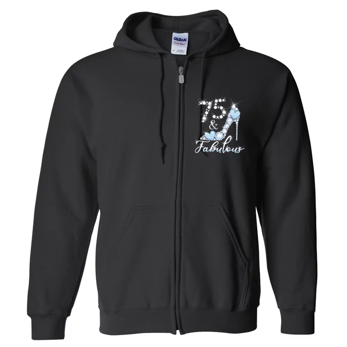 Fabolous 75th Years Old 75 Birthday Diamond Crown Shoes Full Zip Hoodie