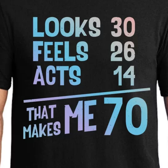 Funny 70 Year Old Joke Birthday Cute 70th Fabulous Humor Gift Pajama Set