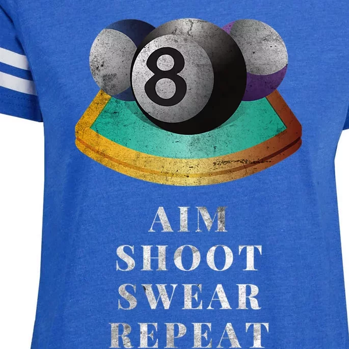 Funny 8 Ball Billiards Player Aim Shoot Swear Repeat Gift Enza Ladies Jersey Football T-Shirt