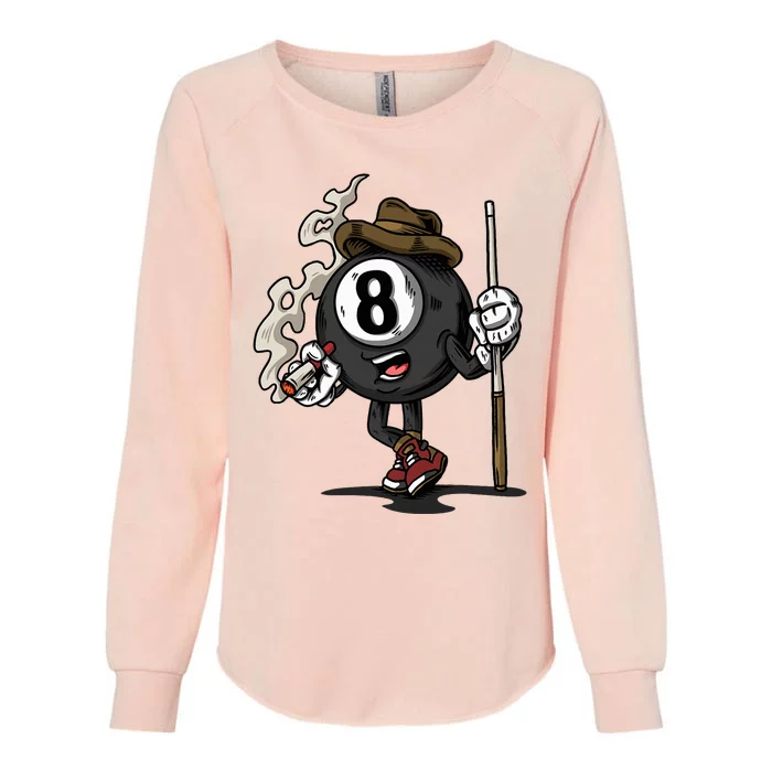 Funny 8 Ball Billiard Pool Player Eight Ball Billiards Womens California Wash Sweatshirt