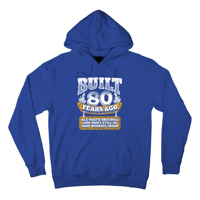 Funny 80th Birthday Gift BDay Gift Saying Age 80 Year Joke Hoodie