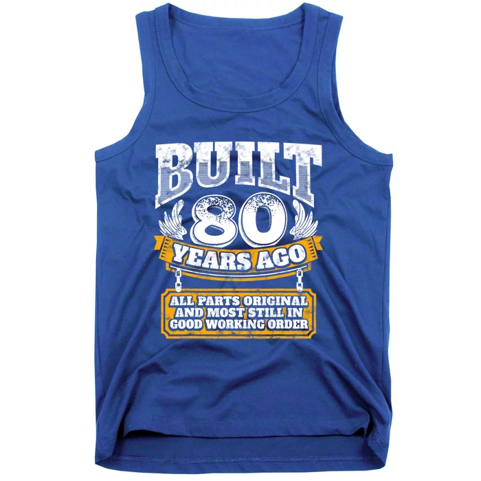 Funny 80th Birthday Gift BDay Gift Saying Age 80 Year Joke Tank Top