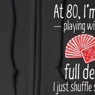 Funny 80th Birthday Gift 80 Year Old Cards Full Zip Hoodie