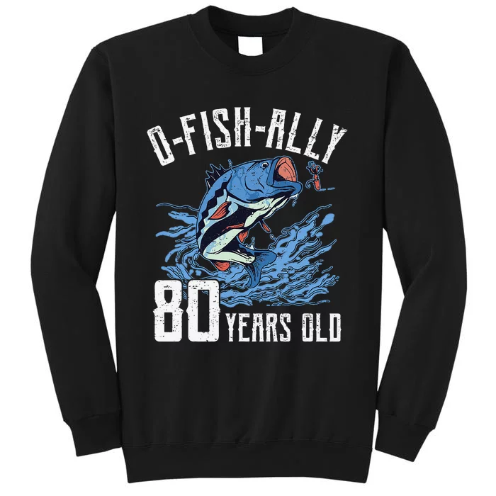 Fishing 80th Birthday OFishAlly 80 Year Old Angler Sweatshirt